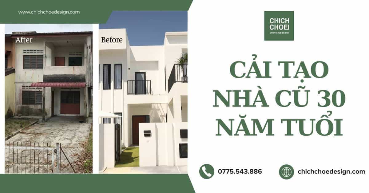 Cải tạo nhà cũ 30 năm tuổi